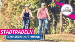 Eine Frau und ein Mann auf dem Fahrrad unterwegs. Schriftzug Stadtradeln und Team Gemeinschaft Immanuel.
